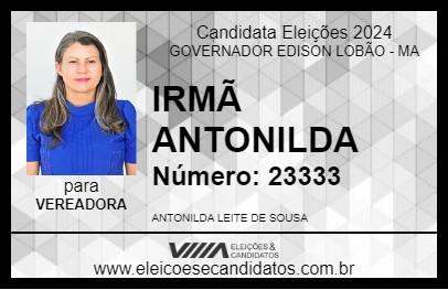 Candidato IRMÃ ANTONILDA 2024 - GOVERNADOR EDISON LOBÃO - Eleições