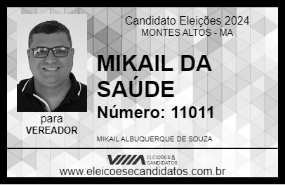 Candidato MIKAIL DA SAÚDE 2024 - MONTES ALTOS - Eleições