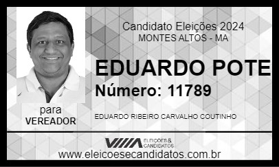 Candidato EDUARDO POTE 2024 - MONTES ALTOS - Eleições