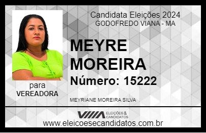 Candidato MEYRE MOREIRA 2024 - GODOFREDO VIANA - Eleições