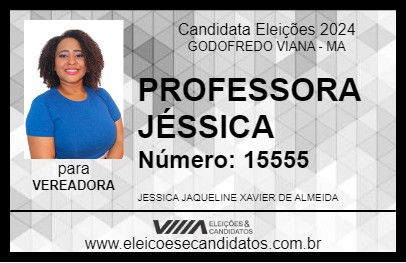 Candidato PROFESSORA JÉSSICA 2024 - GODOFREDO VIANA - Eleições