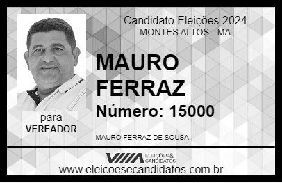 Candidato MAURO FERRAZ 2024 - MONTES ALTOS - Eleições