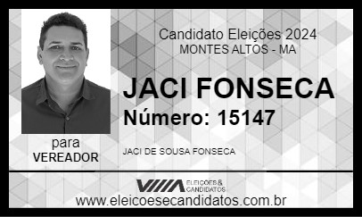 Candidato JACI FONSECA 2024 - MONTES ALTOS - Eleições