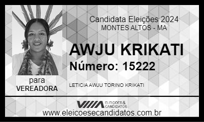 Candidato AWJU KRIKATI 2024 - MONTES ALTOS - Eleições