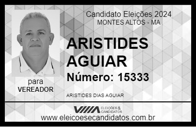 Candidato ARISTIDES AGUIAR 2024 - MONTES ALTOS - Eleições