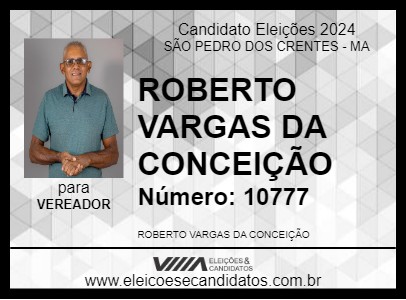 Candidato ROBERTO VARGAS 2024 - SÃO PEDRO DOS CRENTES - Eleições