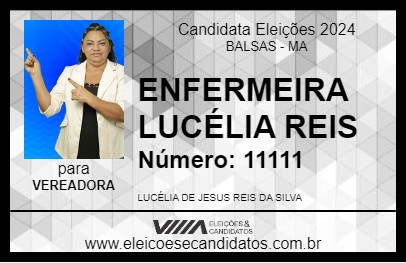 Candidato ENFERMEIRA LUCÉLIA REIS 2024 - BALSAS - Eleições