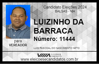 Candidato LUIZINHO DA BARRACA 2024 - BALSAS - Eleições