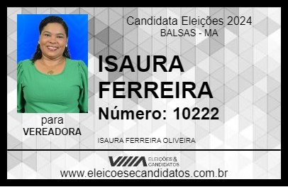 Candidato ISAURA FERREIRA 2024 - BALSAS - Eleições