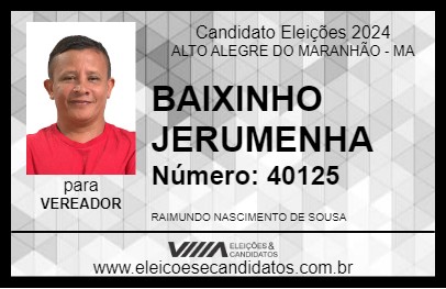 Candidato BAIXINHO JERUMENHA 2024 - ALTO ALEGRE DO MARANHÃO - Eleições