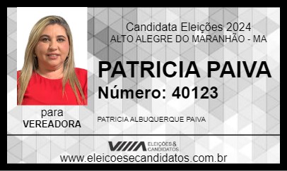 Candidato PATRICIA PAIVA 2024 - ALTO ALEGRE DO MARANHÃO - Eleições