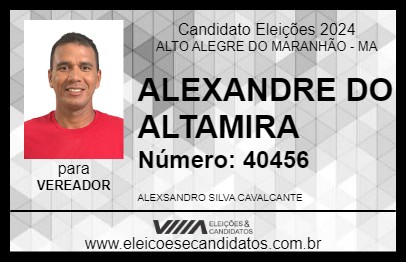 Candidato ALEXANDRE DO ALTAMIRA 2024 - ALTO ALEGRE DO MARANHÃO - Eleições