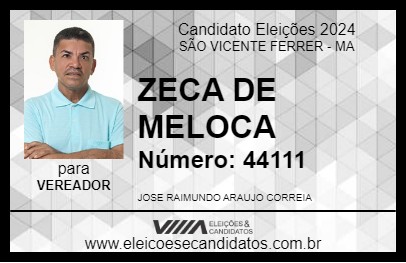 Candidato ZECA DE MELOCA 2024 - SÃO VICENTE FERRER - Eleições