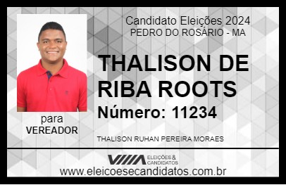 Candidato THALISON DE RIBA ROOTS 2024 - PEDRO DO ROSÁRIO - Eleições