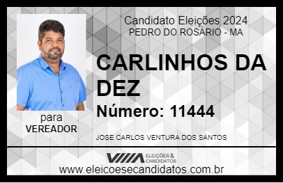 Candidato CARLINHOS DA DEZ 2024 - PEDRO DO ROSÁRIO - Eleições