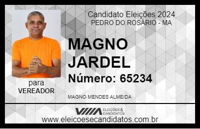 Candidato MAGNO JARDEL 2024 - PEDRO DO ROSÁRIO - Eleições