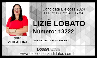 Candidato LIZIÊ LOBATO 2024 - PEDRO DO ROSÁRIO - Eleições