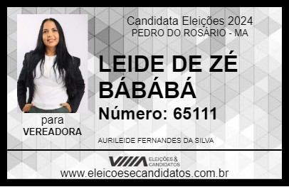 Candidato LEIDE DE ZÉ BÁBÁBÁ 2024 - PEDRO DO ROSÁRIO - Eleições