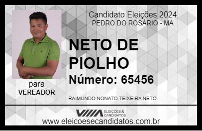 Candidato NETO DE PIOLHO 2024 - PEDRO DO ROSÁRIO - Eleições