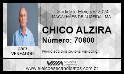 Candidato CHICO ALZIRA 2024 - MAGALHÃES DE ALMEIDA - Eleições