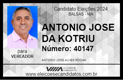 Candidato ANTONIO JOSE DA KOTRIU 2024 - BALSAS - Eleições