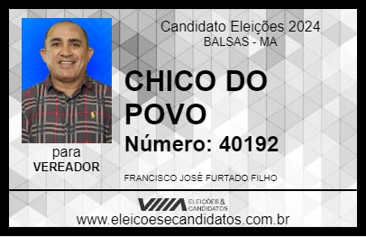 Candidato CHICO DO POVO 2024 - BALSAS - Eleições