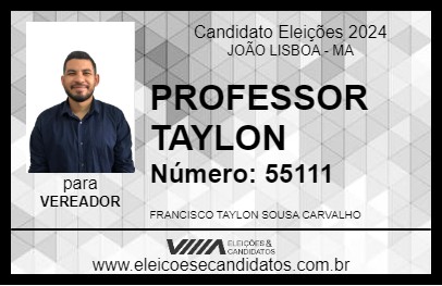 Candidato PROFESSOR TAYLON 2024 - JOÃO LISBOA - Eleições