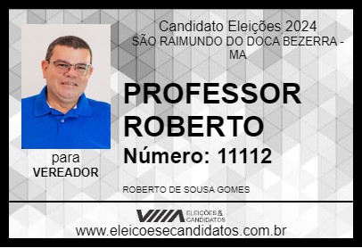 Candidato PROFESSOR ROBERTO 2024 - SÃO RAIMUNDO DO DOCA BEZERRA - Eleições