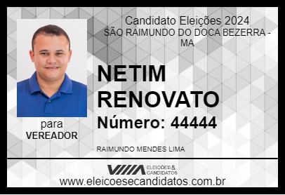 Candidato NETIM RENOVATO 2024 - SÃO RAIMUNDO DO DOCA BEZERRA - Eleições