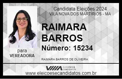 Candidato RAIMARA BARROS 2024 - VILA NOVA DOS MARTÍRIOS - Eleições