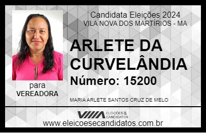 Candidato ARLETE DA CURVELÂNDIA 2024 - VILA NOVA DOS MARTÍRIOS - Eleições