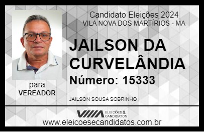 Candidato JAILSON DA CURVELÂNDIA 2024 - VILA NOVA DOS MARTÍRIOS - Eleições