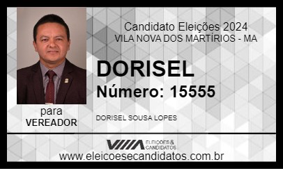 Candidato DORISEL 2024 - VILA NOVA DOS MARTÍRIOS - Eleições