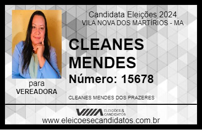 Candidato CLEANES MENDES 2024 - VILA NOVA DOS MARTÍRIOS - Eleições