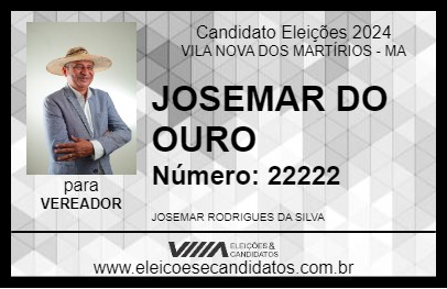 Candidato JOSEMAR DO OURO 2024 - VILA NOVA DOS MARTÍRIOS - Eleições