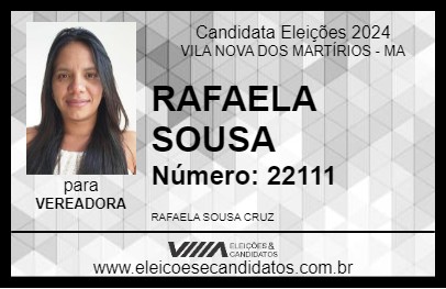 Candidato RAFAELA SOUSA 2024 - VILA NOVA DOS MARTÍRIOS - Eleições