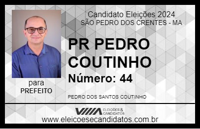 Candidato PR PEDRO COUTINHO 2024 - SÃO PEDRO DOS CRENTES - Eleições