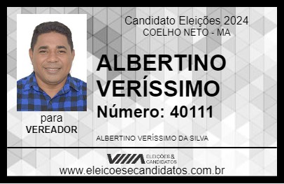 Candidato ALBERTINO VERÍSSIMO 2024 - COELHO NETO - Eleições