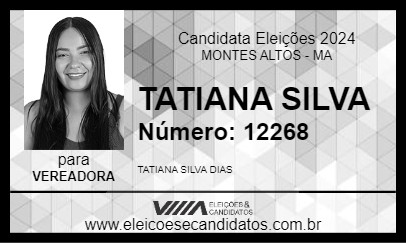 Candidato TATIANA SILVA 2024 - MONTES ALTOS - Eleições