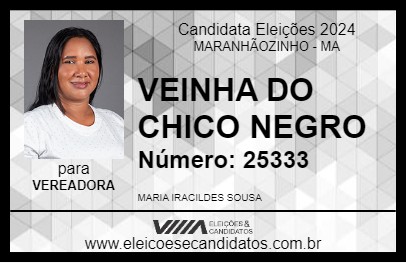 Candidato VEINHA DO CHICO NEGRO 2024 - MARANHÃOZINHO - Eleições