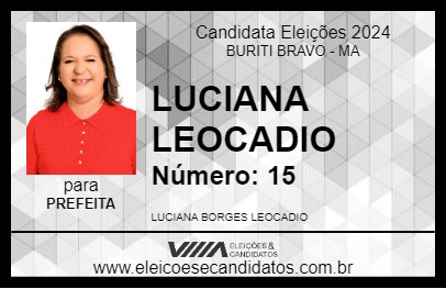 Candidato LUCIANA LEOCADIO 2024 - BURITI BRAVO - Eleições