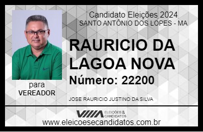 Candidato RAURICIO DA LAGOA NOVA 2024 - SANTO ANTÔNIO DOS LOPES - Eleições