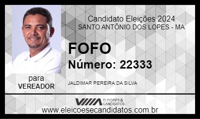 Candidato FOFO 2024 - SANTO ANTÔNIO DOS LOPES - Eleições