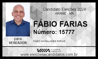 Candidato FÁBIO FARIAS 2024 - ARAME - Eleições