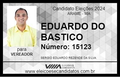 Candidato EDUARDO DO BASTICO 2024 - ARAME - Eleições