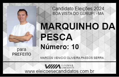 Candidato MARQUINHO DA PESCA 2024 - BOA VISTA DO GURUPI - Eleições