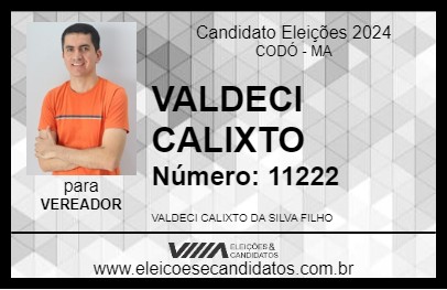 Candidato VALDECI CALIXTO 2024 - CODÓ - Eleições