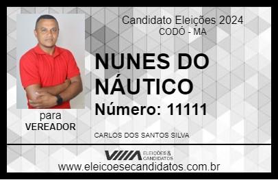 Candidato NUNES DO NÁUTICO 2024 - CODÓ - Eleições