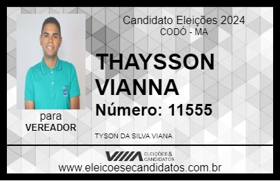 Candidato THAYSSON VIANNA 2024 - CODÓ - Eleições