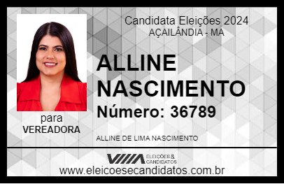 Candidato ALLINE NASCIMENTO 2024 - AÇAILÂNDIA - Eleições